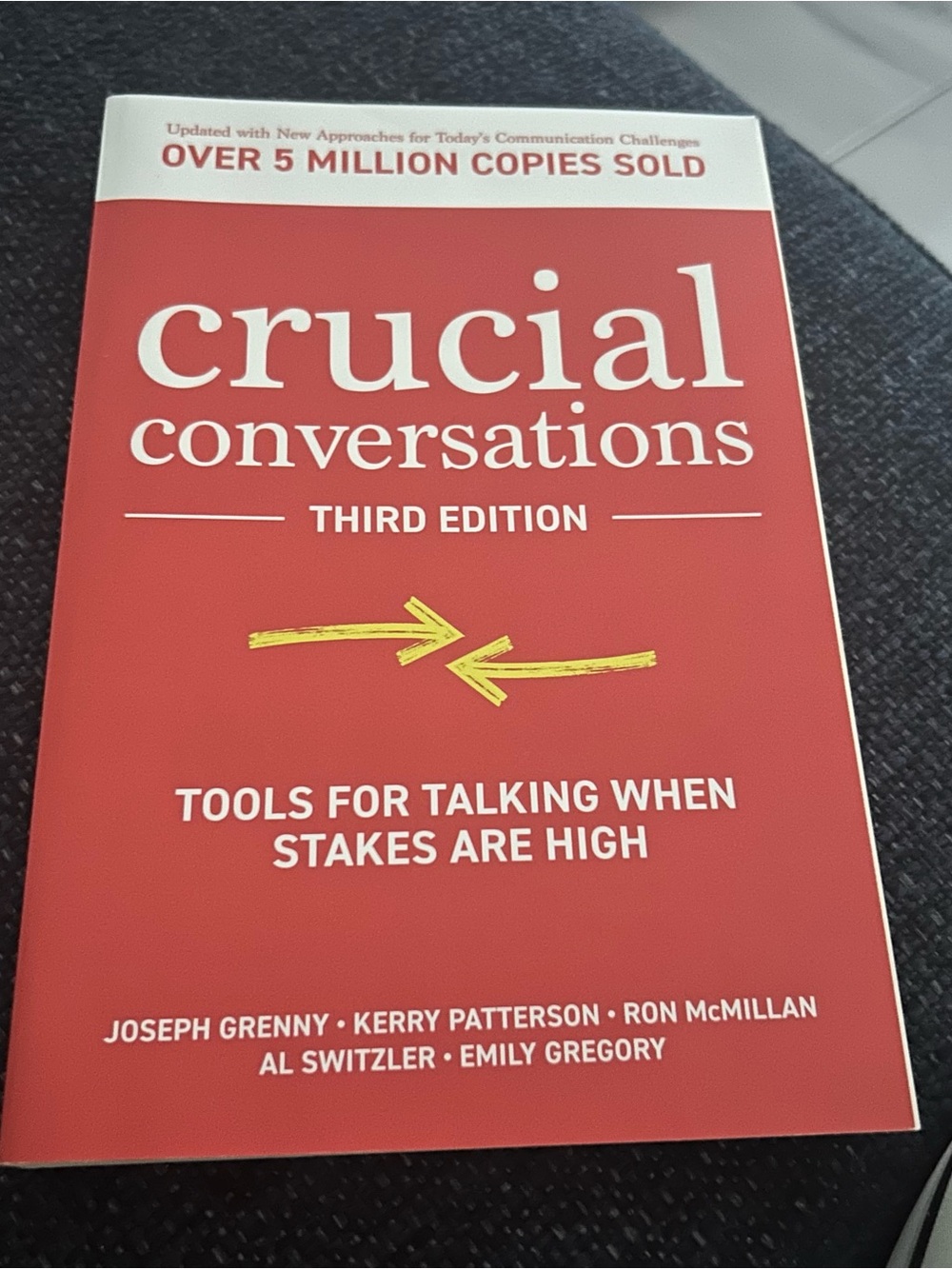 Crucial Conversations Paperback Book - Red/White third edition.